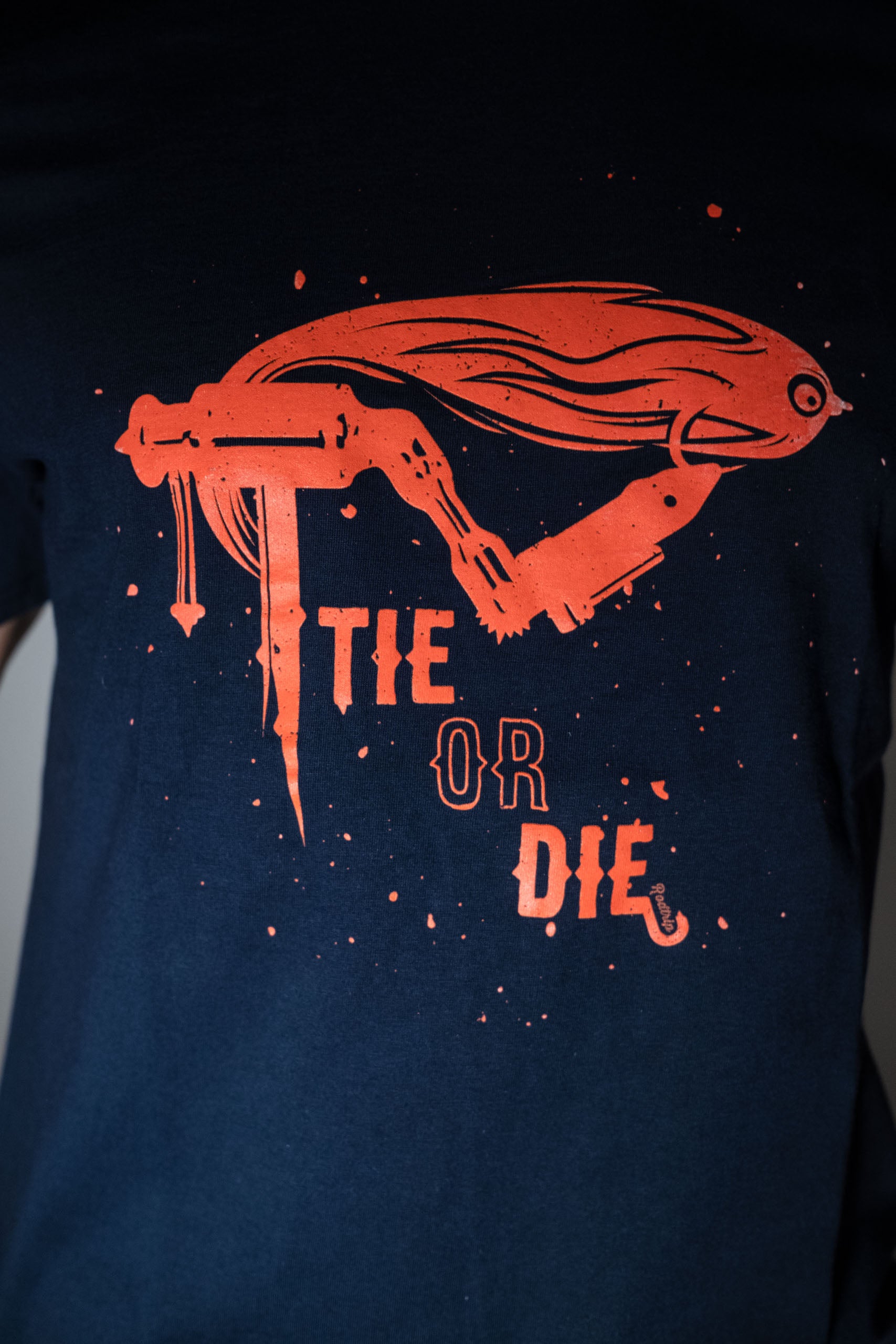T-shirt Tie Or Die